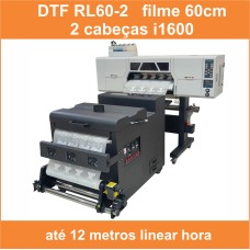 Impressora DTF RL60 Industrial 2 cabeças i1600